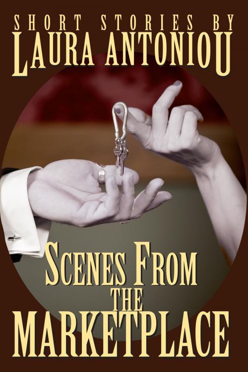 Cover of the book Scenes from the Marketplace by Laura Antoniou, Circlet Press