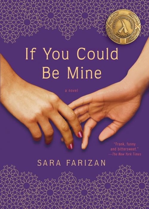 Cover of the book If You Could Be Mine by Sara Farizan, Algonquin Books
