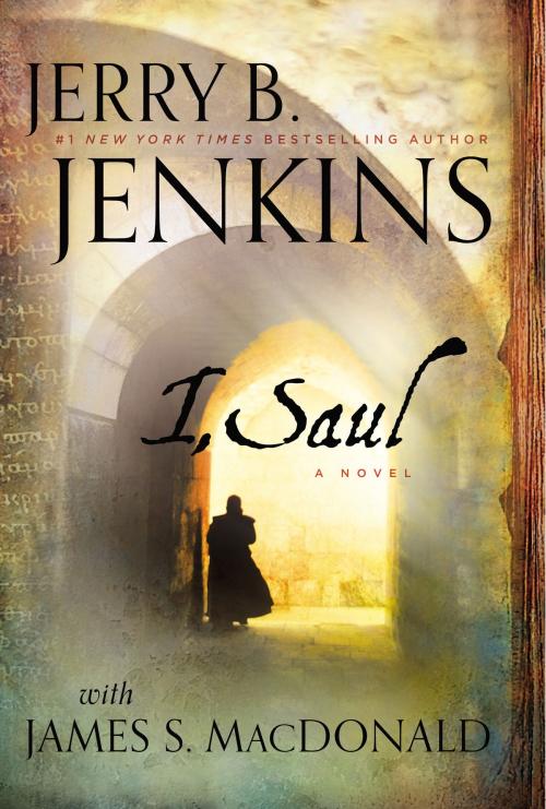 Cover of the book I, Saul by Jerry B. Jenkins, Worthy