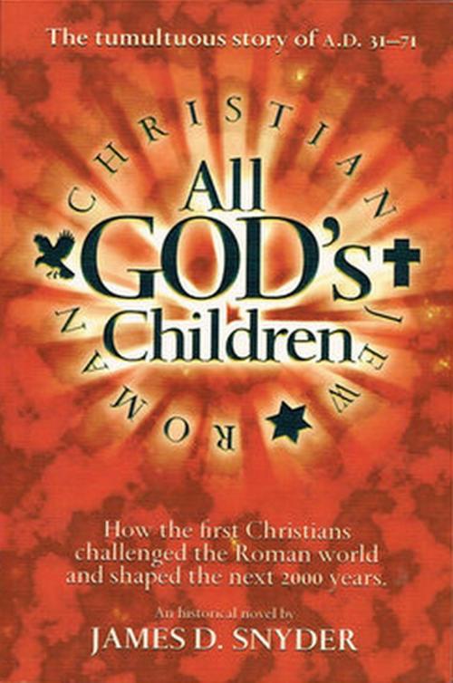 Cover of the book All God’s Children by James D. Snyder, Pharos Books