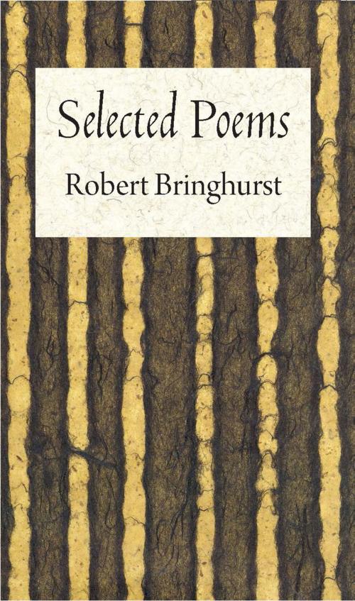 Cover of the book Selected Poems by Robert Bringhurst, Copper Canyon Press