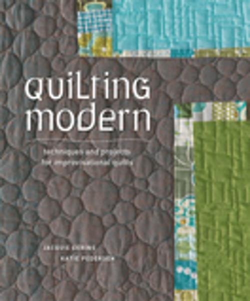 Cover of the book Quilting Modern by Jacquie Gering, Katie Pedersen, F+W Media