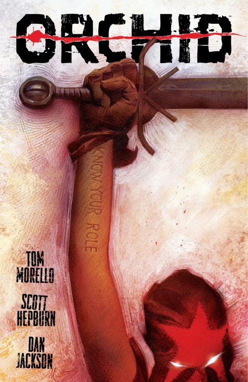 Cover of the book Orchid Volume 3 by Tom Morello, Dark Horse Comics