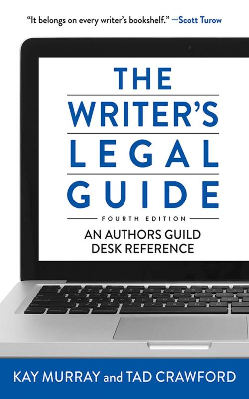 Cover of the book The Writer's Legal Guide, Fourth Edition by Tad Crawford, Kay Murray, Allworth