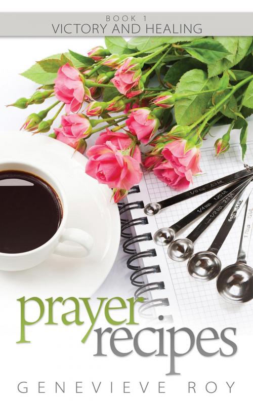Cover of the book Prayer Recipes by Genevieve Roy, XP Publishing