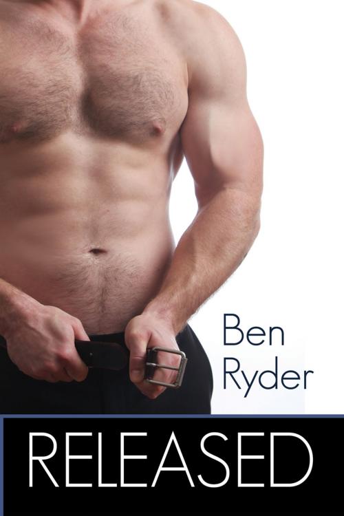 Cover of the book Released by Ben Ryder, Dreamspinner Press