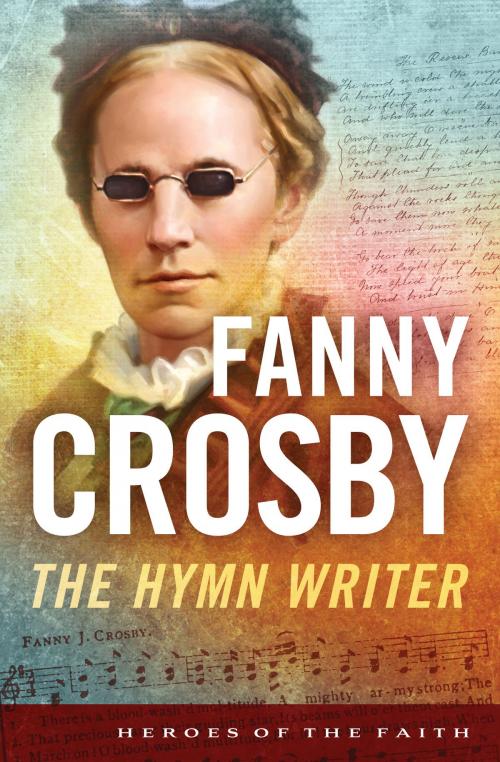 Cover of the book Fanny Crosby by Bernard Ruffin, Barbour Publishing, Inc.