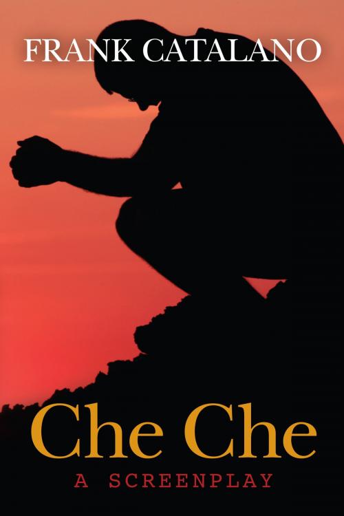 Cover of the book Che Che by Frank Catalano, Lexington Avenue Press