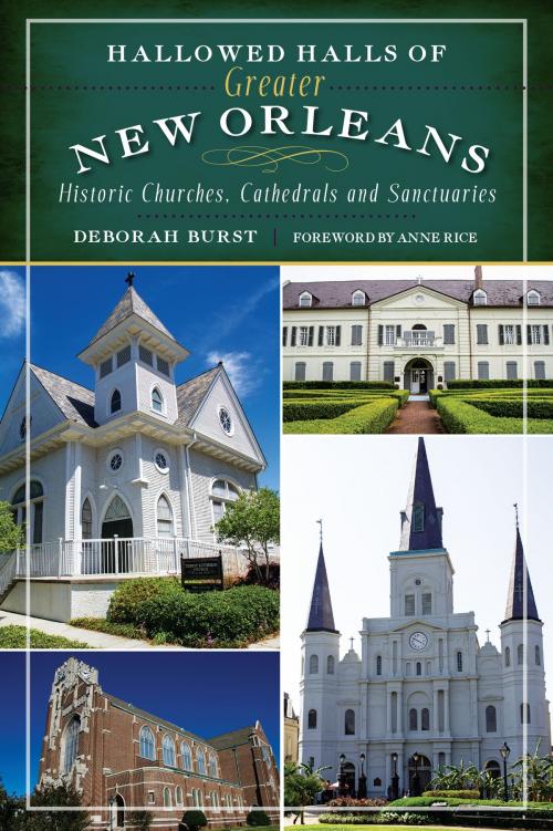 Cover of the book Hallowed Halls of Greater New Orleans by Deborah Burst, Arcadia Publishing Inc.
