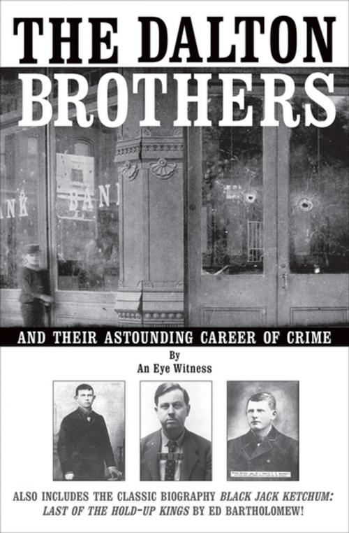 Cover of the book The Dalton Brothers by An Eye Witness, Skyhorse Publishing