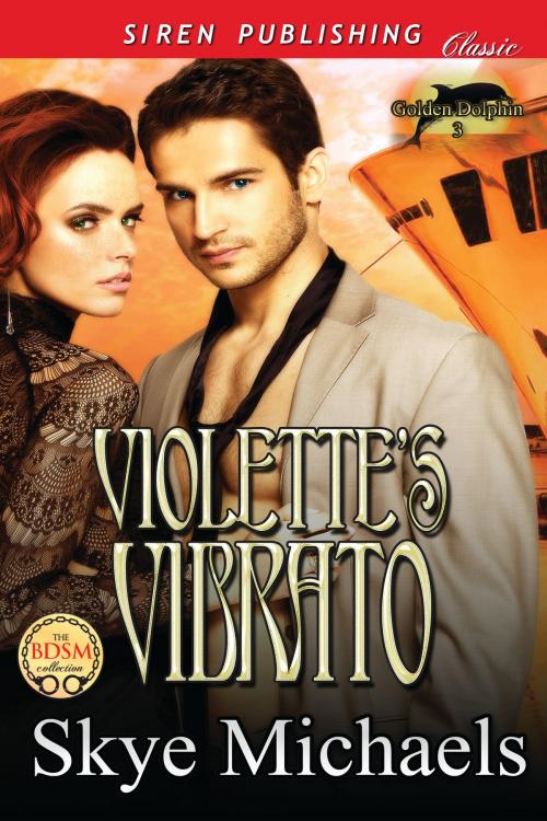 Cover of the book Violette's Vibrato by Skye Michaels, Siren-BookStrand