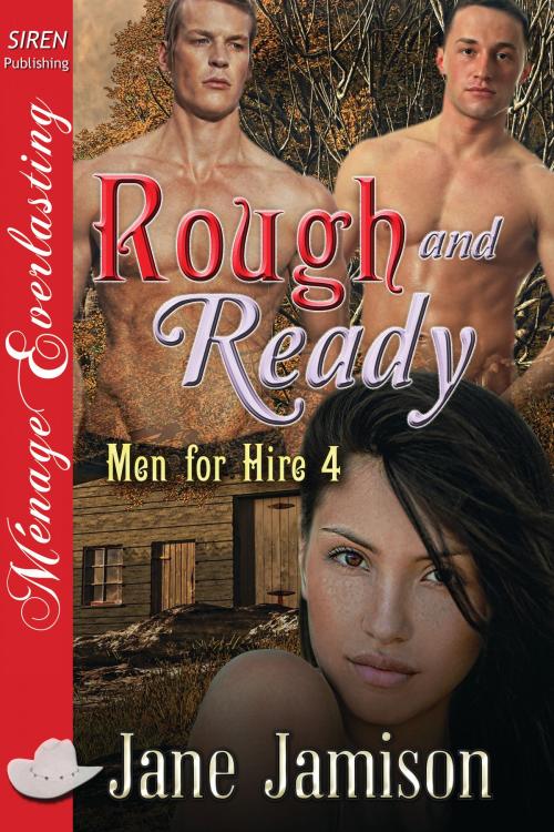 Cover of the book Rough and Ready by Jane Jamison, Siren-BookStrand