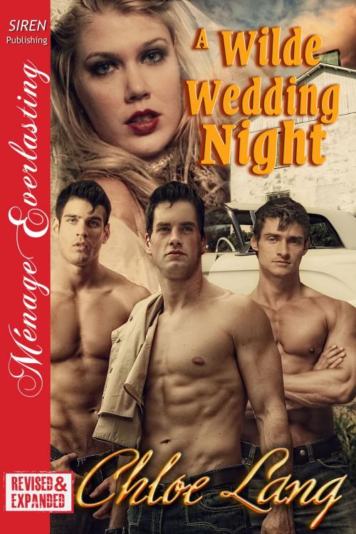 Cover of the book A Wilde Wedding Night by Chloe Lang, Siren-BookStrand