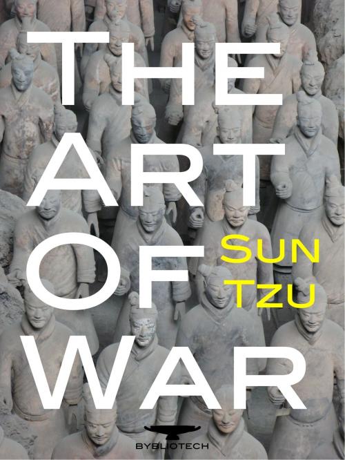 Cover of the book The Art of War by Sun Tzu, Bybliotech