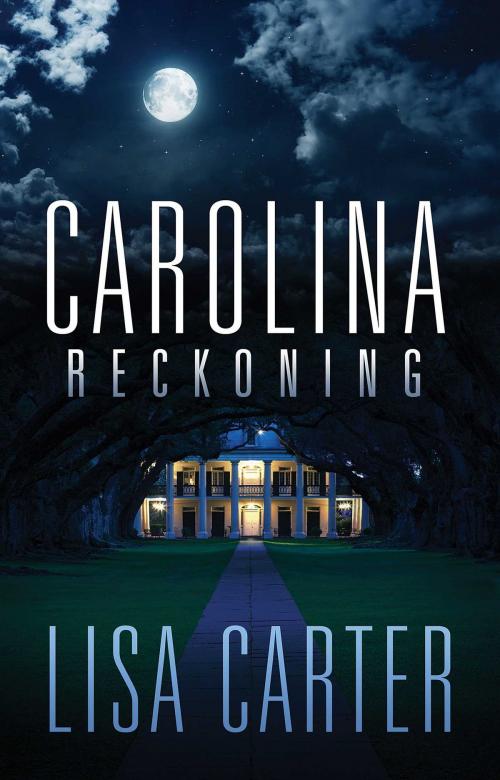 Cover of the book Carolina Reckoning by Lisa Carter, Abingdon Fiction