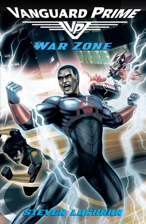 Cover of the book War Zone: Vanguard Prime Book 3 by Steven Lochran, Penguin Random House Australia