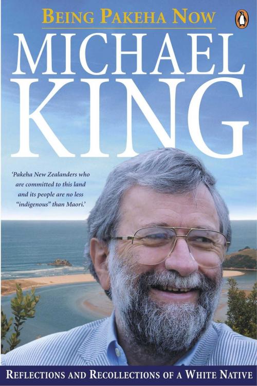 Cover of the book Being Pakeha Now by Michael King, Penguin Books Ltd