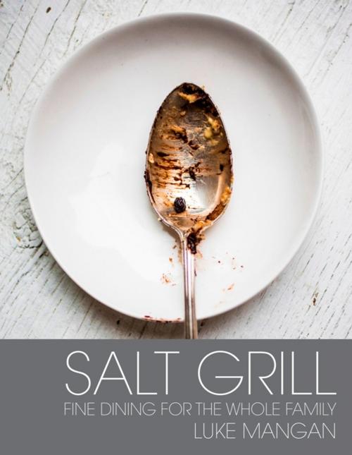 Cover of the book Salt Grill by Luke Mangan, Allen & Unwin