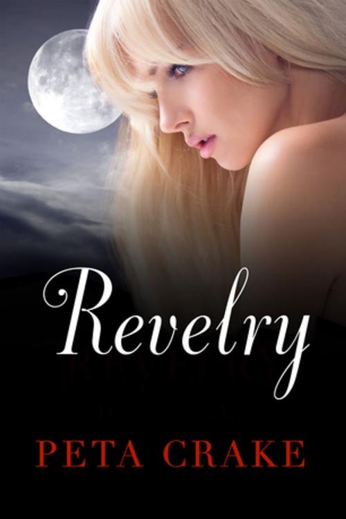 Cover of the book Revelry: Destiny Romance by Peta Crake, Penguin Random House Australia