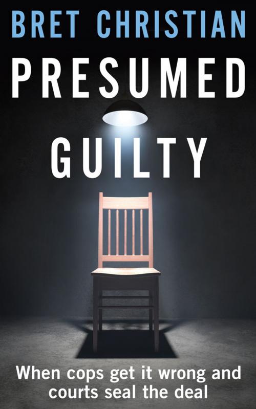 Cover of the book Presumed Guilty by Bret Christian, Hardie Grant Books