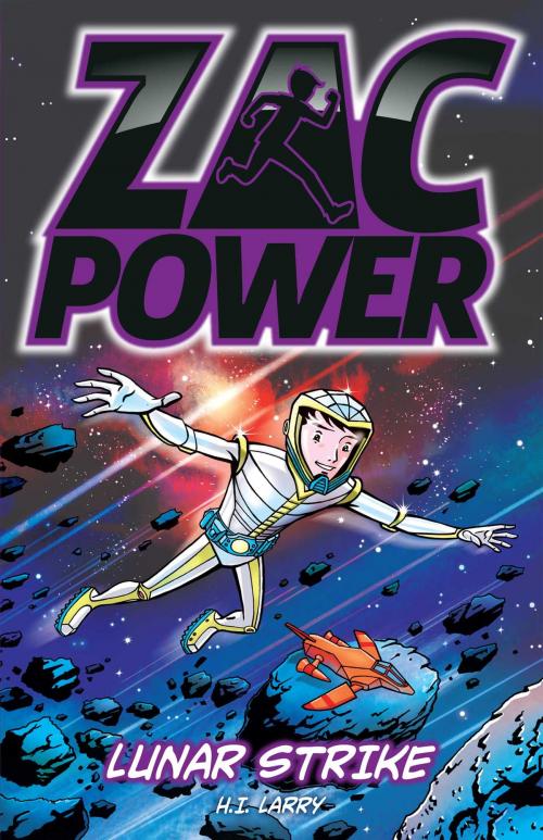 Cover of the book Zac Power: Lunar Strike by H. I. Larry, Hardie Grant Egmont