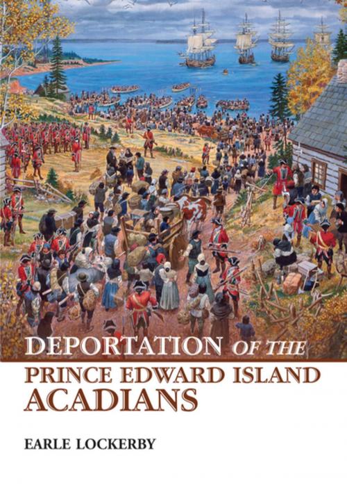 Cover of the book Deportation of the Prince Edward Island Acadians by Earle Lockerby, Nimbus