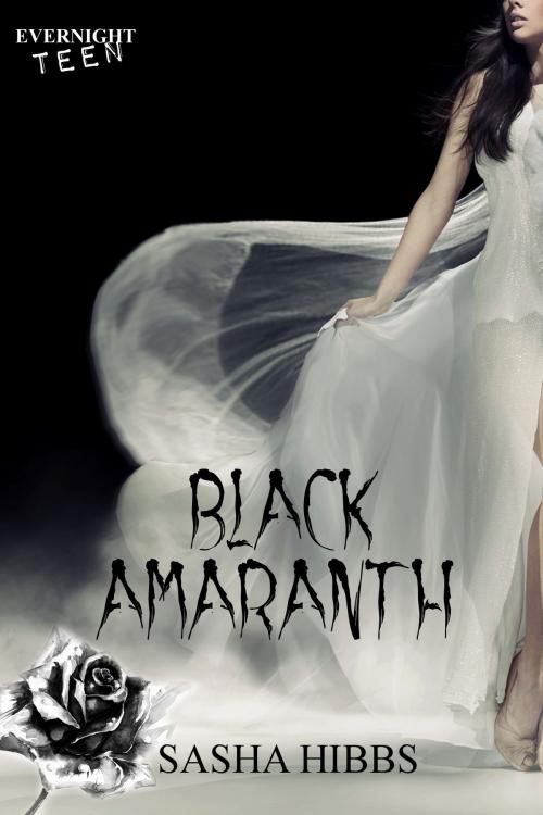 Cover of the book Black Amaranth by Sasha Hibbs, Evernight Teen