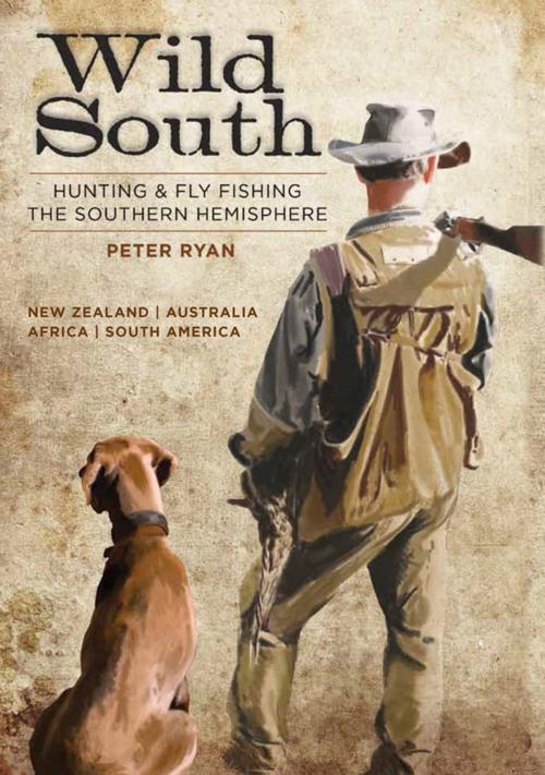 Cover of the book Wild South by Peter Ryan, David Bateman Ltd