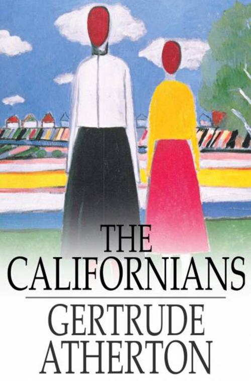 Cover of the book The Californians by Gertrude Atherton, The Floating Press