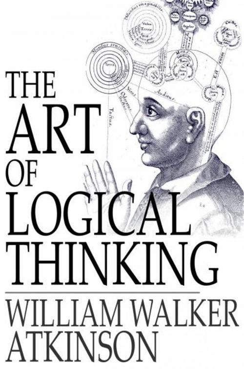 Cover of the book The Art of Logical Thinking by William Walker Atkinson, The Floating Press