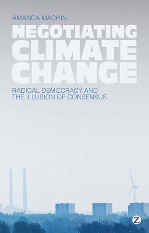 Cover of the book Negotiating Climate Change by Amanda Machin, Zed Books