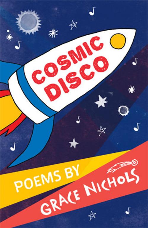 Cover of the book Cosmic Disco by Grace Nichols, Frances Lincoln