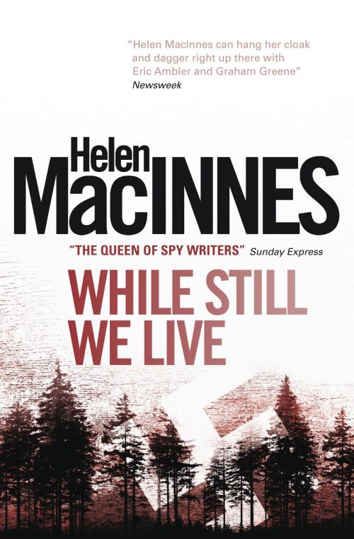 Cover of the book While Still We Live by Helen Macinnes, Titan