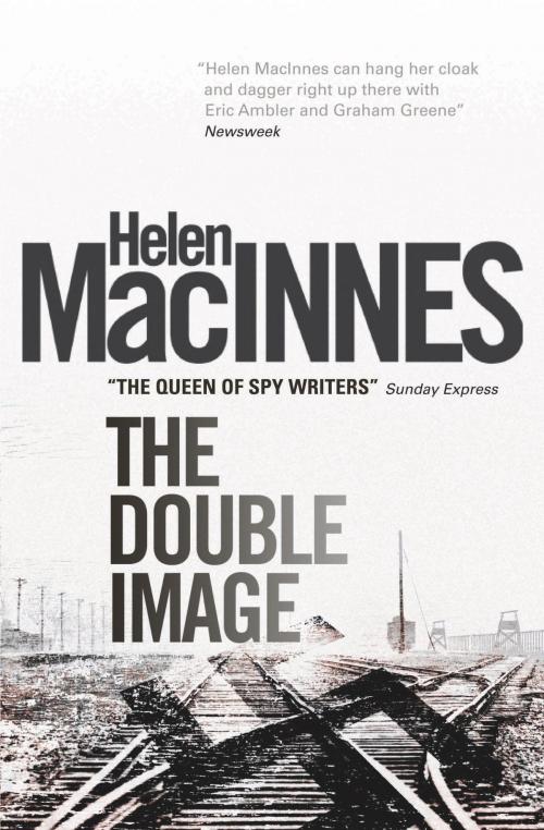 Cover of the book The Double Image by Helen Macinnes, Titan