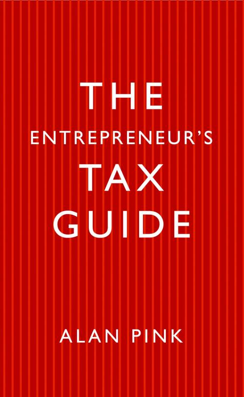 Cover of the book The Entrepreneur's Tax Guide by Alan Pink, Head of Zeus