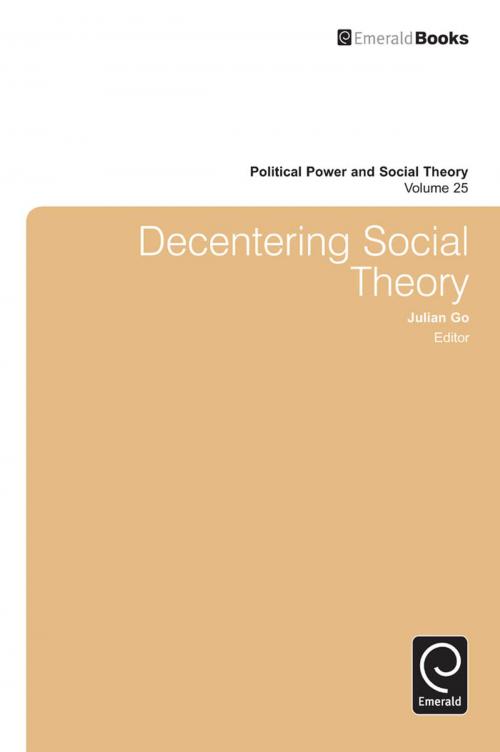 Cover of the book Decentering Social Theory by , Emerald Group Publishing Limited