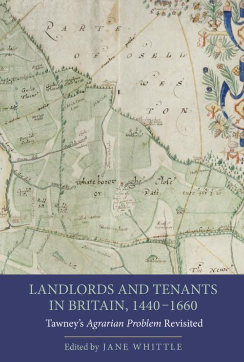 Cover of the book Landlords and Tenants in Britain, 1440-1660 by , Boydell & Brewer