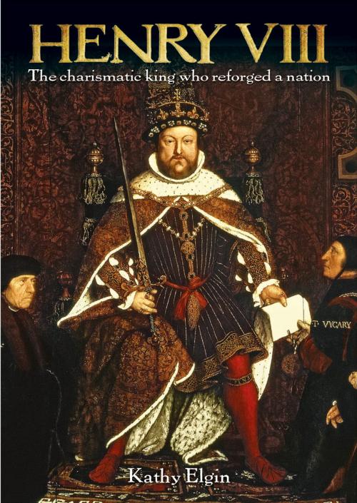 Cover of the book Henry VIII by Kathy Elgin, Arcturus Publishing