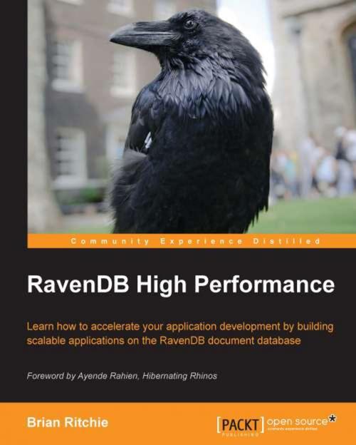 Cover of the book RavenDB High Performance by Brian Ritchie, Packt Publishing