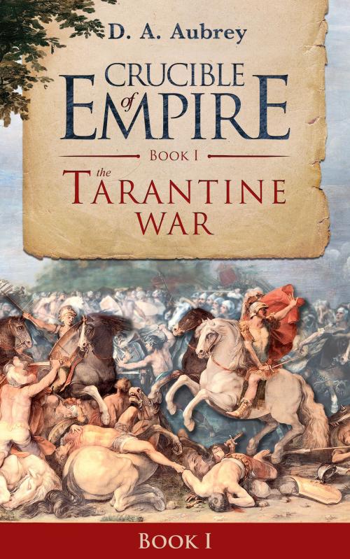 Cover of the book The Tarantine War by D. A. Aubrey, eBookPartnership.com