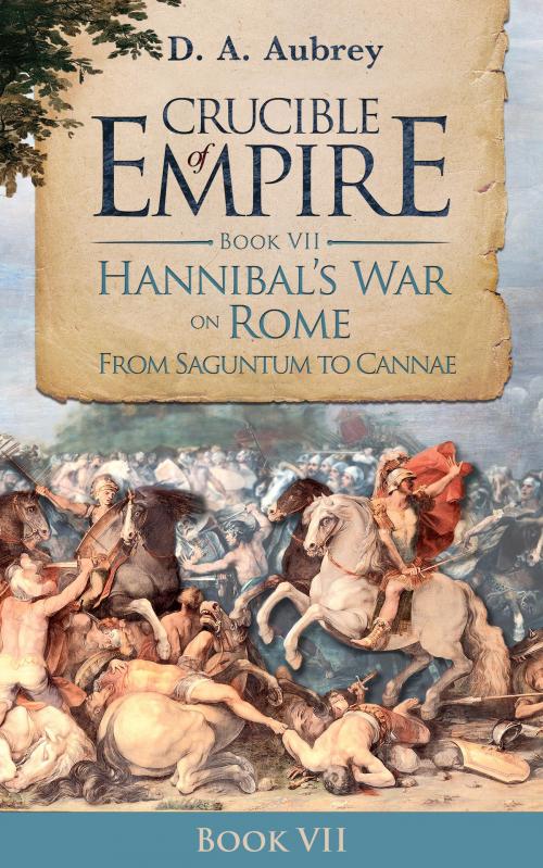 Cover of the book Hannibals War on Rome by D. A. Aubrey, eBookPartnership.com