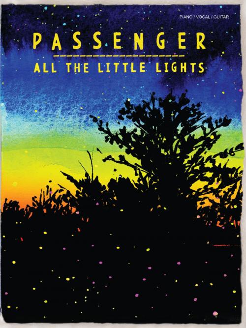 Cover of the book Passenger: All The Little Lights (PVG) by Wise Publications, Music Sales Limited