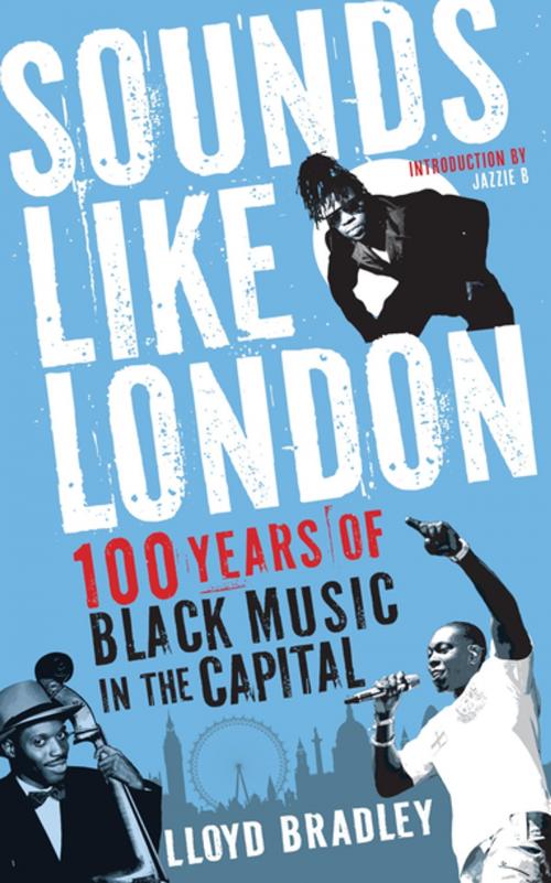 Cover of the book Sounds Like London by Lloyd Bradley, Profile
