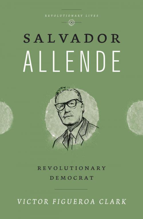 Cover of the book Salvador Allende by Victor Figueroa Clark, Pluto Press