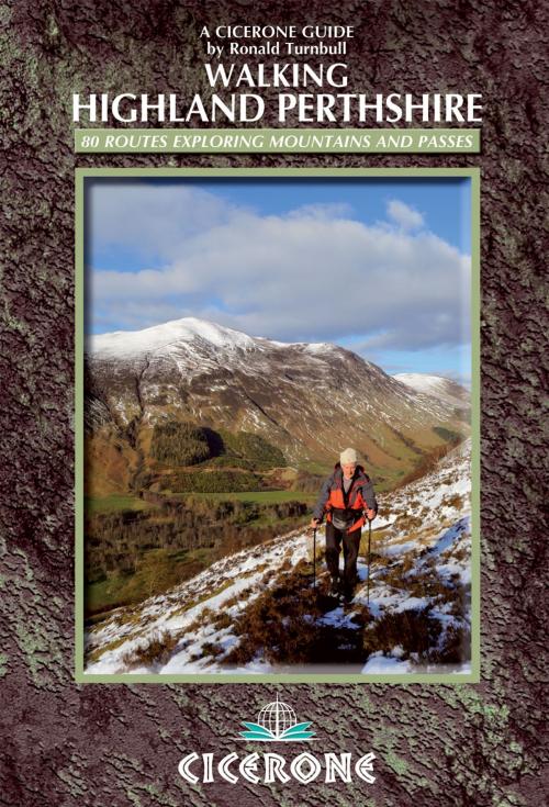 Cover of the book Walking Highland Perthshire by Ronald Turnbull, Cicerone Press