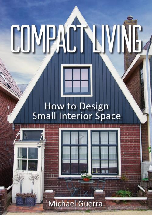 Cover of the book Compact Living by Michael Guerra, Permanent Publications
