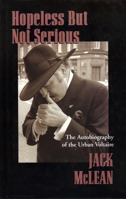 Cover of the book Hopeless But Not Serious by Jack McLean, Neil Wilson Publishing