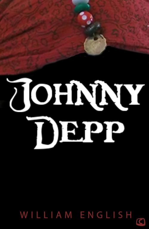 Cover of the book Johnny Depp by William English, Create Digital Publishing