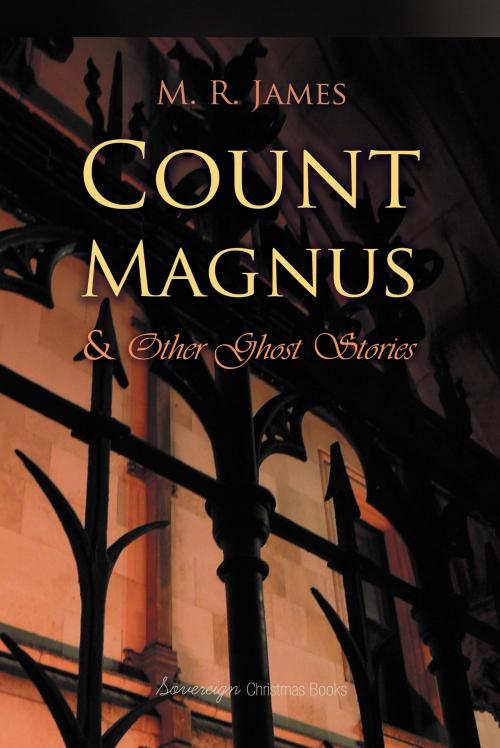Cover of the book Count Magnus And Other Ghost Stories by M. James, Interactive Media
