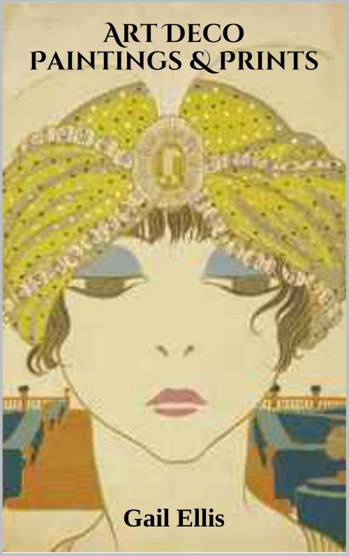 Cover of the book Art Deco Paintings & Prints by Gail Ellis, Book Treasury